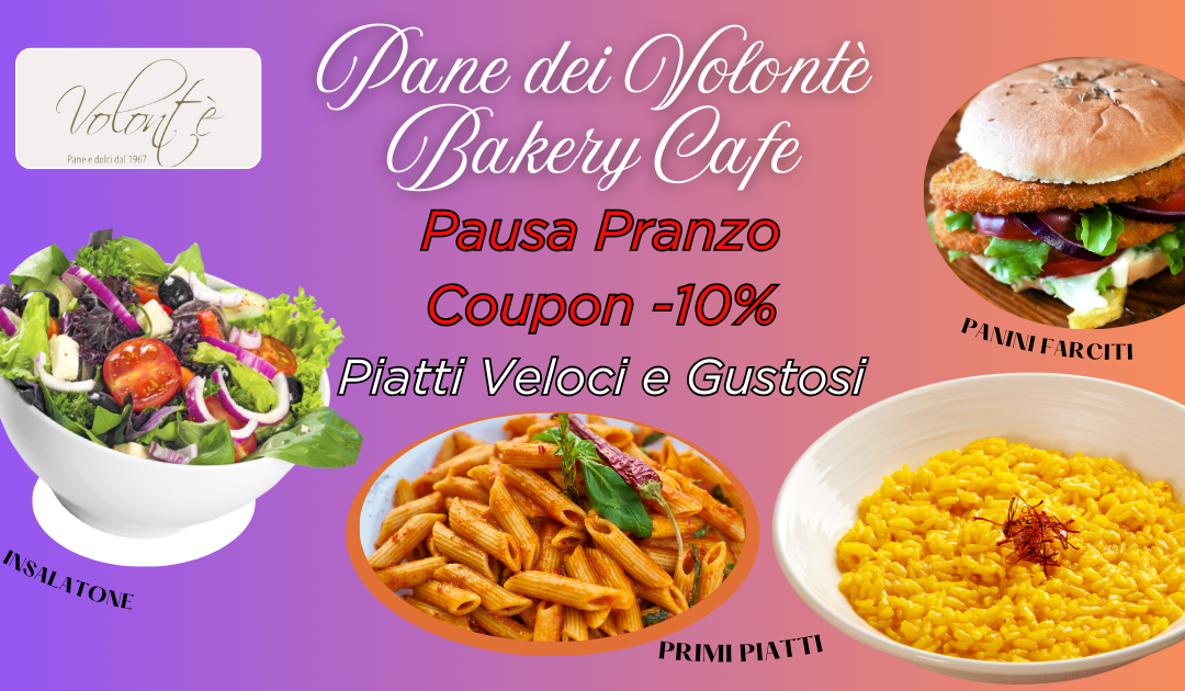 Piatti Sprint: Gusto e Velocità al Pane dei Volonté di Tavernerio!