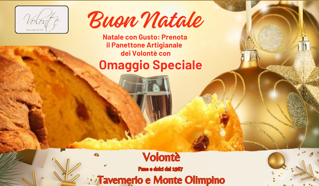 Regala un Natale più dolce con il Panettone Artigianale del Pane dei Volonté!